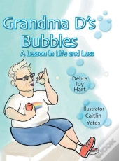 Grandma D'S Bubbles