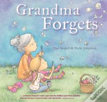 Grandma Forgets