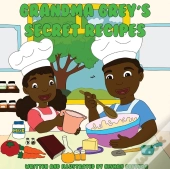 Grandma Grey'S Secret Recipes