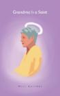 Grandma Is A Saint - Preview