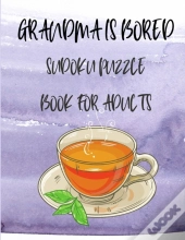 Grandma Is Bored