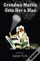 Grandma Mattie Gets Her A Man