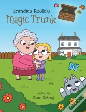Grandma Rosie'S Magic Trunk
