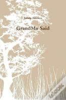 Grandma Said