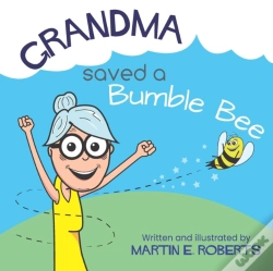 Capa do artigo Grandma Saved A Bumble Bee