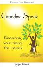 Grandma Speak - Preview