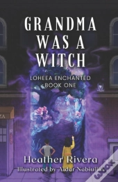 Grandma Was A Witch