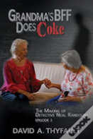 Grandma'S Bff Does Coke