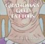 Grandma'S Got Tattoos - Preview
