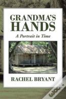 Grandma'S Hands