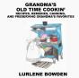 Grandma'S Old Time Cookin' - Preview
