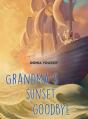 Grandma'S Sunset Goodbye - Preview