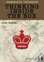 Grandmaster Preparation Â€“ Thinking Inside The Box
