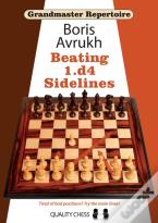 Grandmaster Repertoire 11 - Beating 1.D4 Sidelines