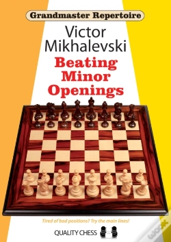 Capa do artigo Grandmaster Repertoire 19 - Beating Minor Openings