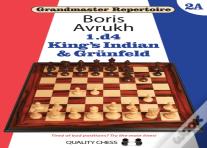 Grandmaster Repertoire 2a Â€“ Kingâ€™S Indian & Grunfeld