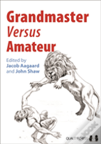 Grandmaster Versus Amateur
