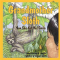 Grandmother Sloth, How She Got Her Smile - Preview