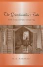Grandmother'S Tale And Selected Stories - Preview