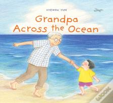 Grandpa Across The Ocean