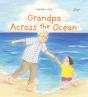 Grandpa Across The Ocean - Preview