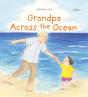 Grandpa Across The Ocean - Preview