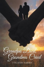 Grandpa Died, Grandma Cried - Preview