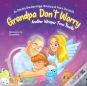 Grandpa Don'T Worry: Another Whisper Fro