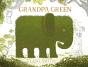 Grandpa Green - Preview