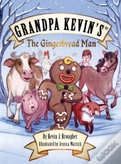 Grandpa Kevin'S...The Gingerbread Man
