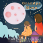 Grandpa Moon - Preview