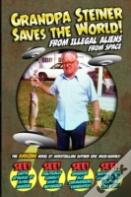 Grandpa Steiner Saves The World (From Illegal Aliens (From Space))