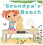 Grandpa'S Bench - Preview