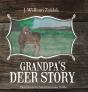 Grandpa'S Deer Story - Preview
