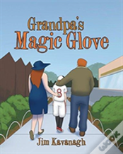 Grandpa'S Magic Glove