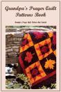 Grandpa'S Prayer Quilt Patterns Book - Preview