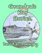 Grandpa'S Very Tall War Stories - Preview