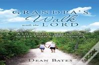 Grandpa'S Walk With The Lord