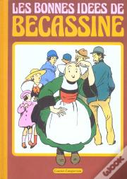 Grands Albums ; Les Bonnes Idees De Becassine