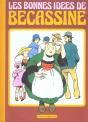 Grands Albums ; Les Bonnes Idees De Becassine - Preview