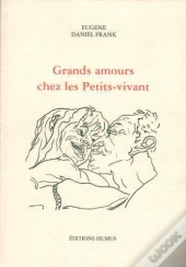Grands Amours Chez Les Petits-Vivant