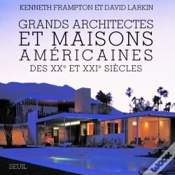 Capa do artigo Grands Architectes Et Maisons Américaines Des Xx Et Xxi Siècles