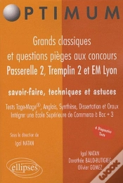 Capa do artigo Grands Classiques Et Questions Pièges  Aux Concours Passerelle 2, Tremplin 2 & Em Lyon. Savoir-Faire, Techniques Et Astuces. Test Tage-Mage®, Anglais, Synthese, Dissertation Et Oraux. Intégrer Une Ec