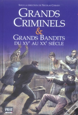 Capa do artigo Grands Criminels Et Grands Bandits Du Xv Au Xx Siecle
