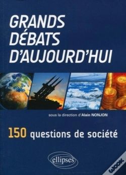 Capa do artigo Grands Débats D'Aujourd'Hui. 150 Questions De Société
