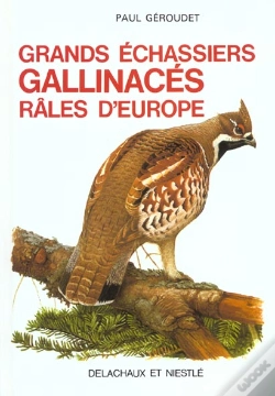 Capa do artigo Grands Echassiers Gallinaces Et Rales D'Europe