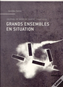 Capa do artigo Grands Ensembles En Situation. Journal De Bord De Quatre Chantiers