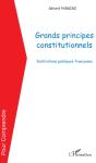 Grands Principes Constitutionnels ; Institutions Publiques Françaises - Preview