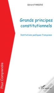 Capa do artigo Grands Principes Constitutionnels ; Institutions Publiques Françaises