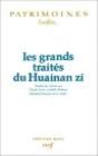 Grands Traites Du Huainan - Preview